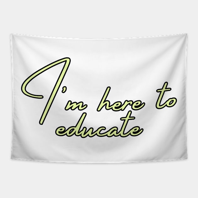 I'm here to educate Tapestry by Variant Designer