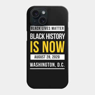 MARCH ON WASHINGTON 2020 - BLACK LIVES MATTER TEE SHIRT Phone Case