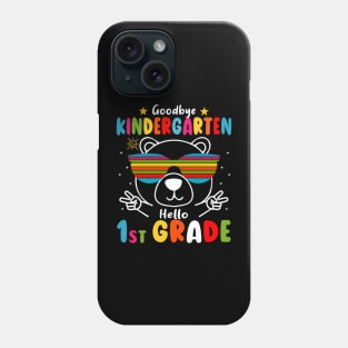 Goodbye kindergarten Graduation 2024 Hello 1st Grande Bear Phone Case