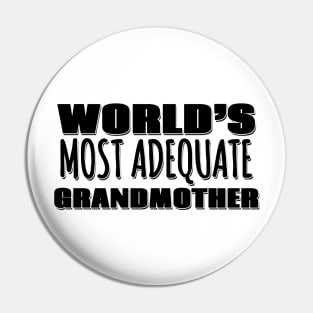 World's Most Adequate Grandmother Pin