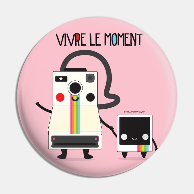 vivre le moment Pin by strawberrystyle