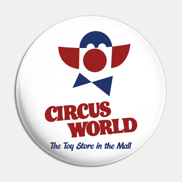 CIRCUS WORLD The Toy Store in the Mall Pin by thespookyfog