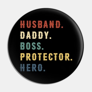 Husband Daddy Boss Protector Hero Dad Gift Fathers Day Pin