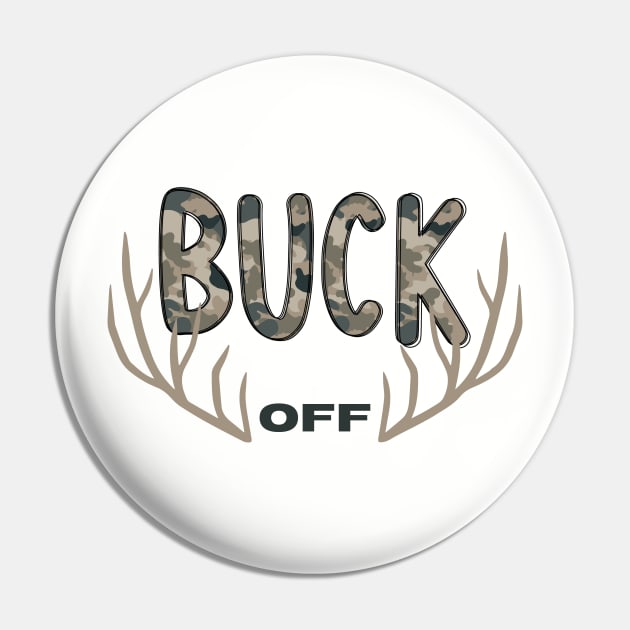 Buck Off Pin by WildenRoseDesign