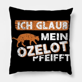 Ozelot Spruch für Damen Tier Baby Vintage Style Pillow