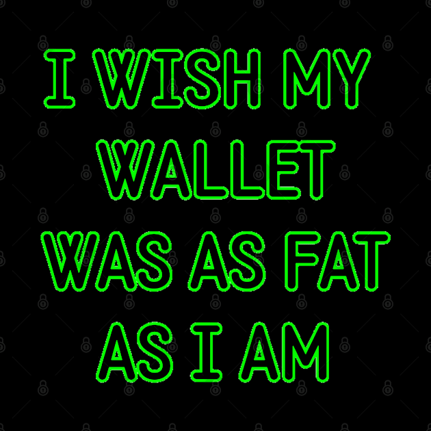 Fat Wallet by PorcelainRose