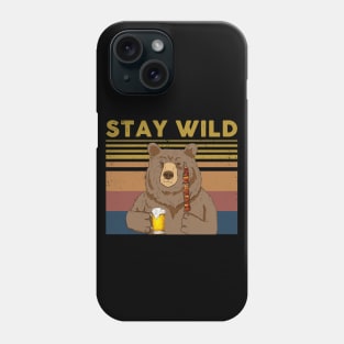 Stay Wild Phone Case