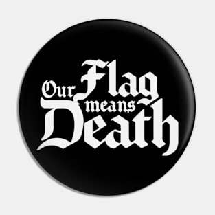 Our Flag Means Death Pin