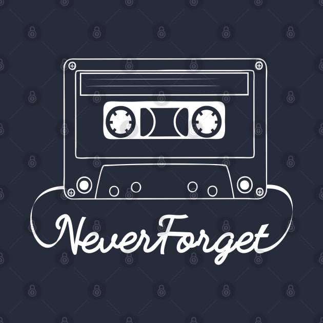 Never Forget Cassette Tape by BraaiNinja