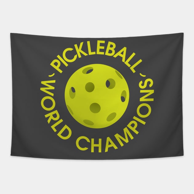 Pickleball World Champion! Tapestry by chrayk57