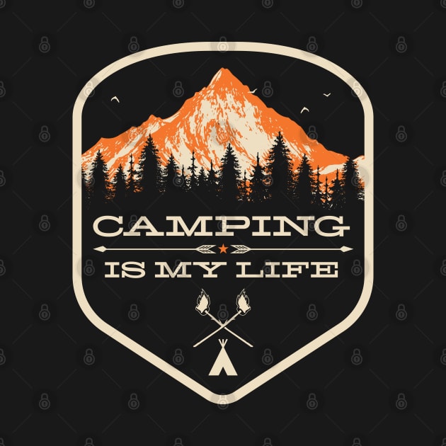 Camping is my Life Camp Counselor Design - Camping T-Design by Vector Deluxe