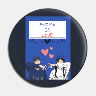Anime is Love Text design Pin