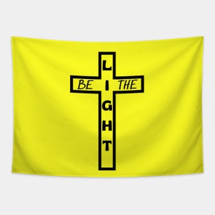 Be the light - Christian Tapestry