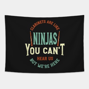 Funny Clarinet Sayings Clarinets Are Like Ninjas Tapestry