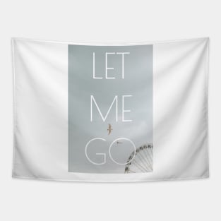 Let me go Tapestry