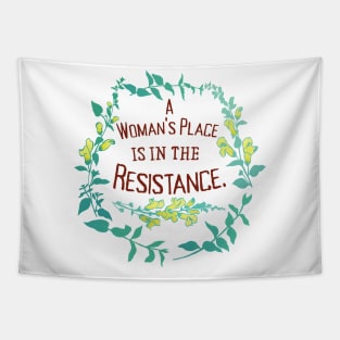 A Woman's Place Is In The Resistance Tapestry