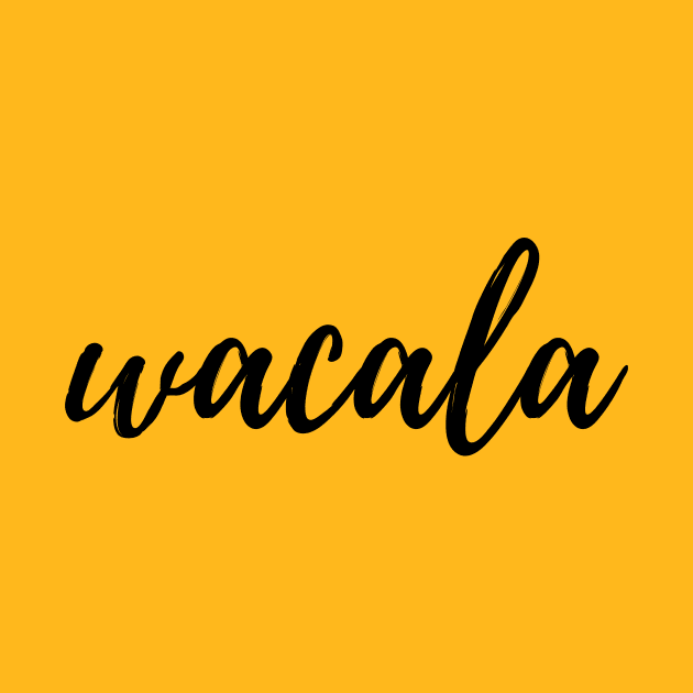 Wacala - Ewww by verde