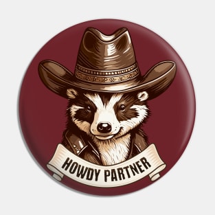 Howdy Partner Pin