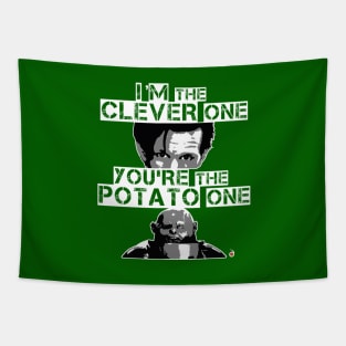 Clever one, potato one Tapestry