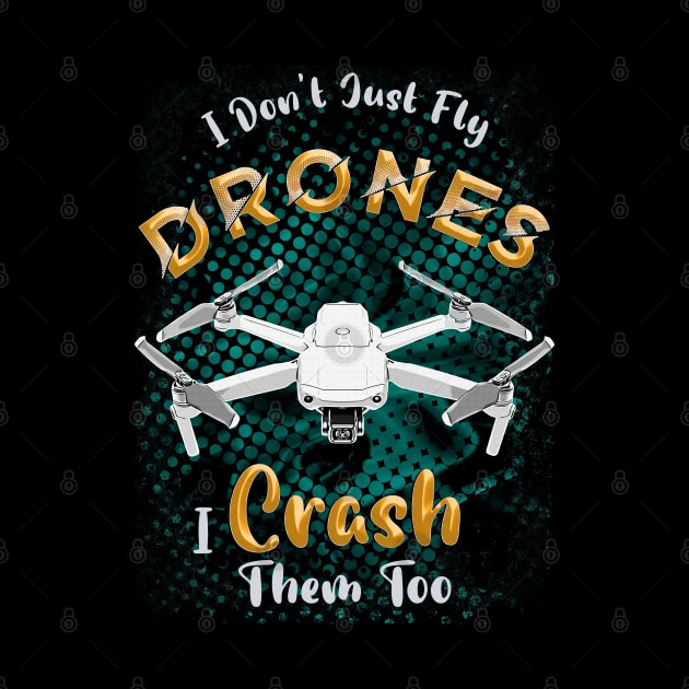 Funny Pilot Quote About Drones by aeroloversclothing