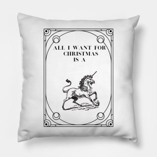 All I Want For Christmas Is A Unicorn| Renaissance Unicorn in Art Nouveau Pillow