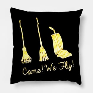 Come We Fly Pillow