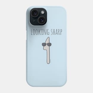 Looking Sharp Phone Case