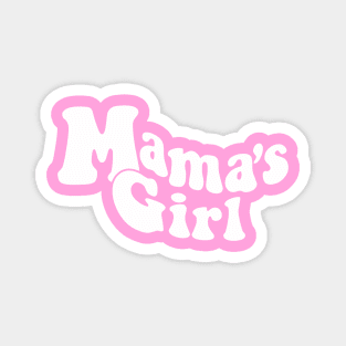 Mama's Girl White Magnet