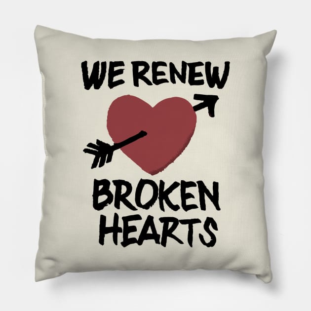 We Renew Broken Hearts - Animal Kingdom Pillow by GoAwayGreen