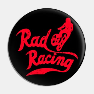 Rad Racing Distressed Pin