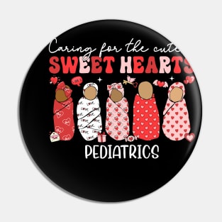 Caring For The Cutest Sweethearts Pediatric Nurse Valentine Pin