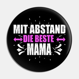 Mit Abstand Beste Mama Witziges Spruch Bleib Zuhause Pin