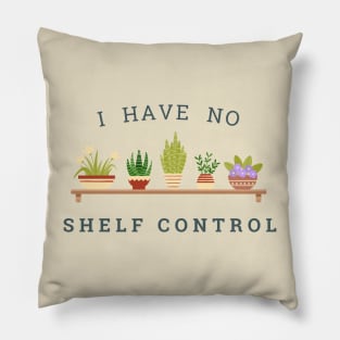 No Shelf Control Pillow