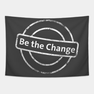 Be the Change Tapestry