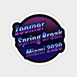 Zoomer Spring Break Magnet