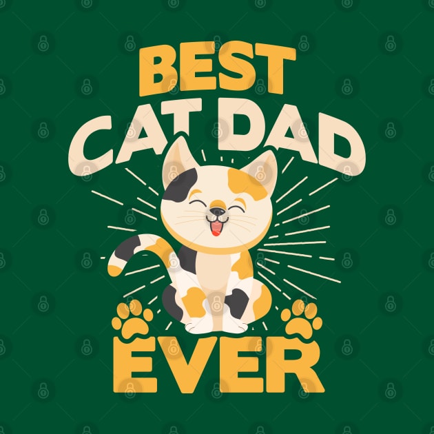 BEST CAT DAD EVER by VERXION