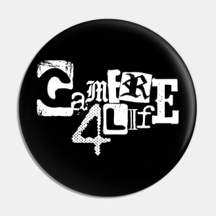 Gamer 4 Life text 2.0 Pin