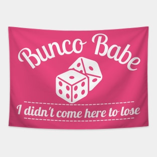 Bunco Babe I Didn't Come Here to Lose Dice Game Tapestry