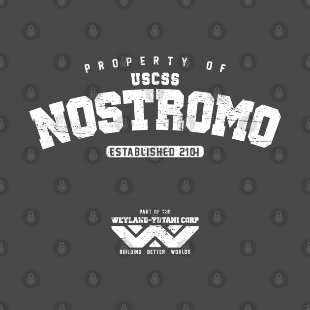 Property of USCSS Nostromo (worn look) by MoviTees.com