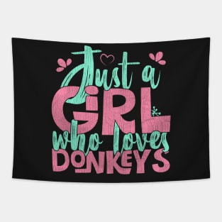 Just A Girl Who Loves Donkeys Farmer Gift print Tapestry