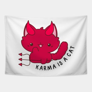 Karma is a cat Tapestry