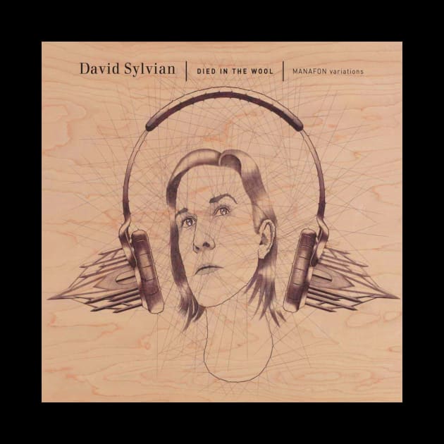 David Sylvian Died In The Wool Manafon Variations by asheribtllo