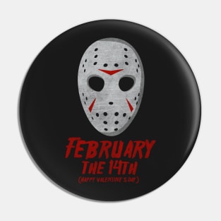 February the 14th Pin