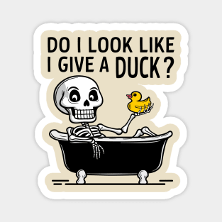 Do I Look Like I Give A Duck Carefree Attitude Magnet