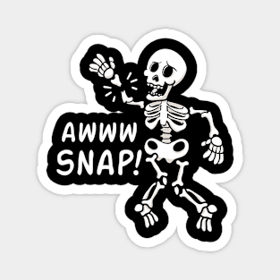 Aw Snap Broken Arm Skeleton Injury Wrist Surgery Recovery Magnet