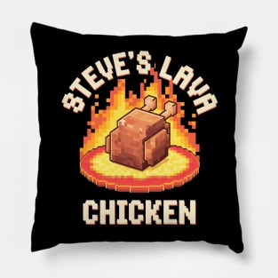 Steve's Lava Chicken Shirt Song Minecraft Movie Women Men Lava Chicken Restaurant Kids Boys Pillow