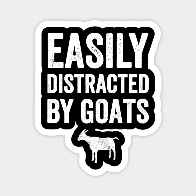 Easily distracted by goats Magnet by captainmood