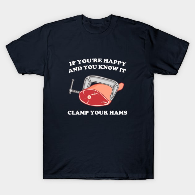 If You're Happy & You Know It Clap Your Hand T Shirt If You're Happy & You Know It Clap Your Hand T Shirt
