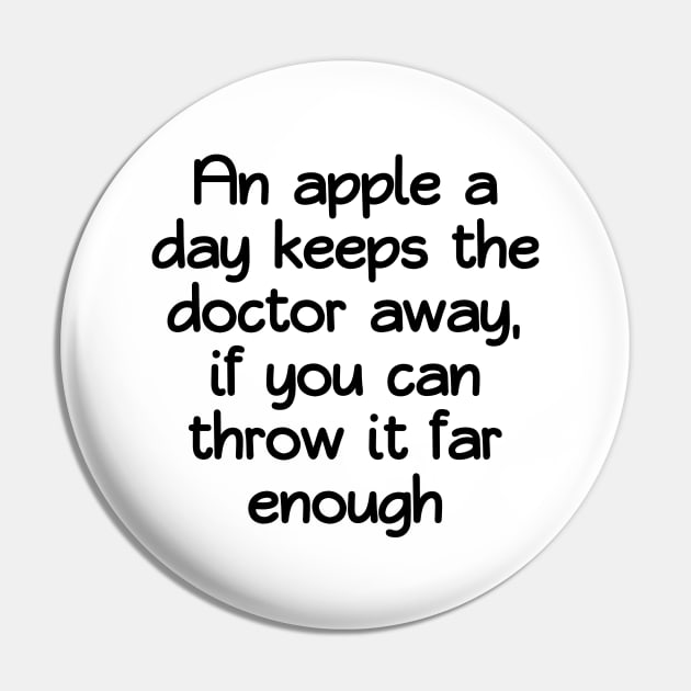 An apple a day Pin by Word and Saying