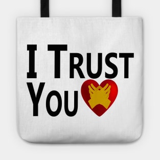 I Trust You. Tote